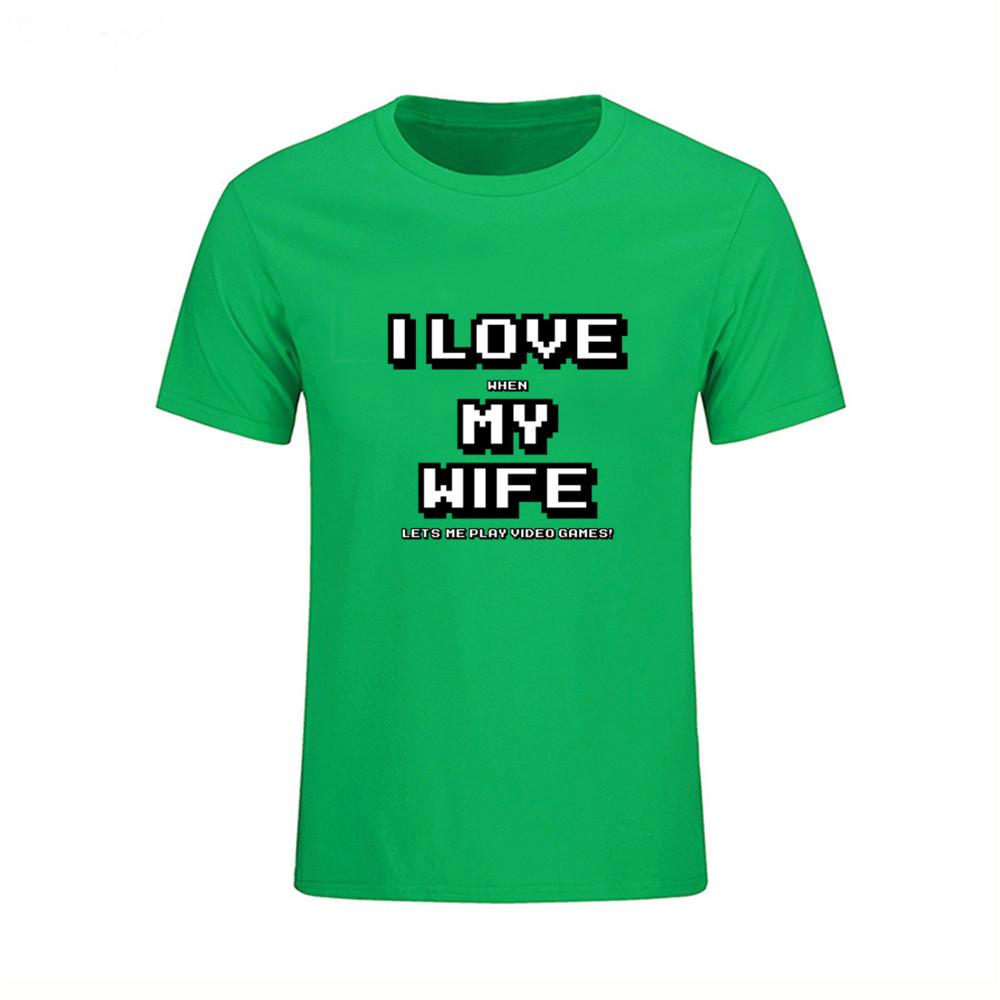 Men Summer Tops Fashion I Love When My Wife Let S Me Play Video Game