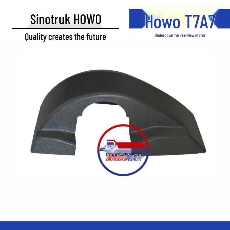 HOWO T7H Rearview Mirror Decorative Lower Cover - Original Vehicle Accessories