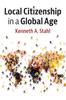 The Local Citizenship In a Global Age Book