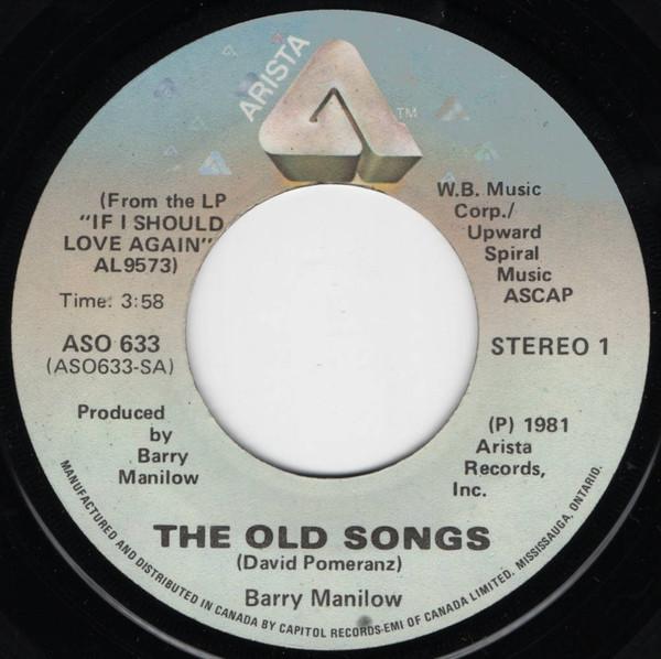 

7inch Record BARRY MANILOW - The Old Songs ASO633 Arista 1981 Canada Pop Used