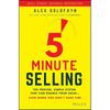 5Minute Selling: The Proven, Simple System That Can Double Your Sales ... Even When You Don't Have Time