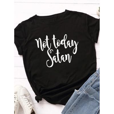 Not Today Satan Print Women T Shirt Short Sleeve O Neck Loose Women Tshirt Ladies Tee Shirt Tops Clothes Camisetas Mujer
