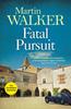 Fatal Pursuit by Martin Walker Paperback Book 9781784294625