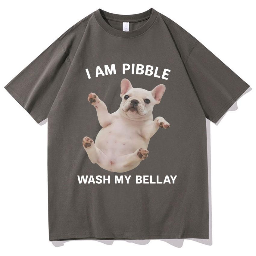 Funny I Am Pibble Wash My Belly Tshirt Harajuku Meme Aesthetic Humor Unisexs Cotton Short Sleeves Casual Cozy Y2k Tshirt Teenagers