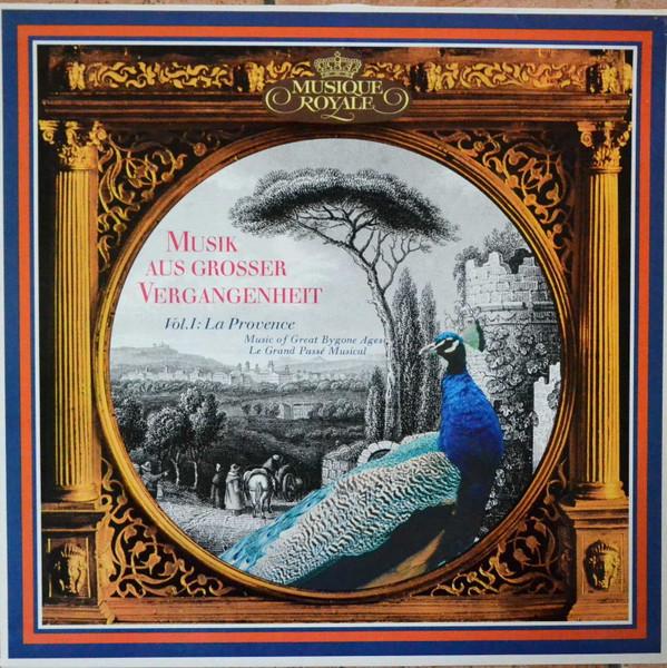 

LP Record VARIOUS - Vol. 1: La Provence. Musik Aus Gros 199015 Musique Royale Germany Classical Used