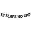 Fulmoon Pre Strung 13 Slaps No Cap Banner Glitter 13th Birthday Decorations for 13 Year Old Teenager Birthday Sign Party Favors Supplies(Black)