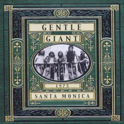 

CD GENTLE GIANT - Santa Monica 1975 GLASS109CD Glass House Rec 2005 UK Rock Used