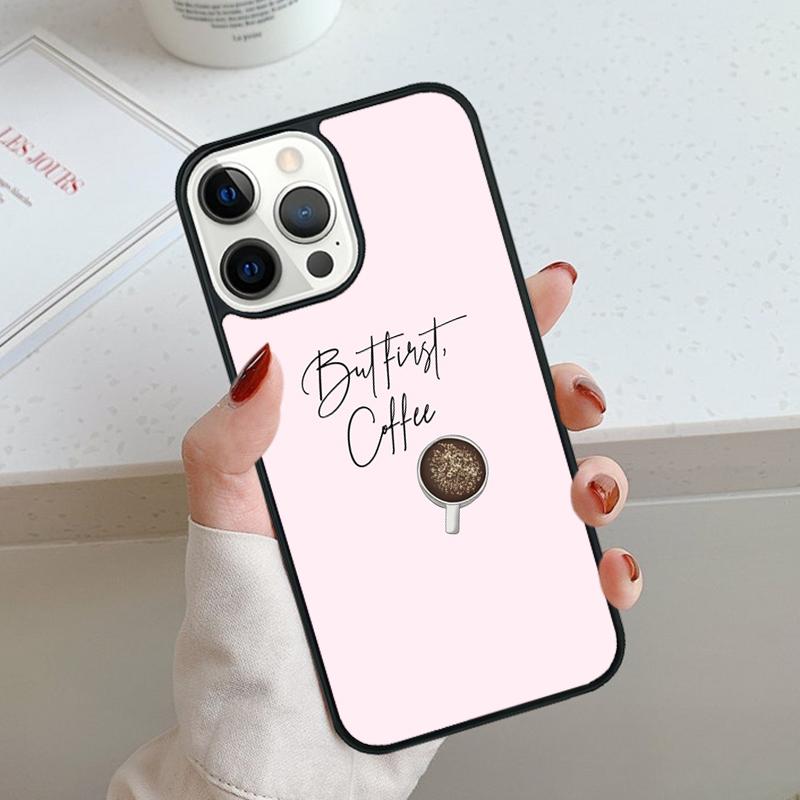 Frist But Coffee Pattern Phone Case For iPhone 17 Air 11 12 13 14 15 16 Pro Max Cover For iPhone 17 Air Max Plus Coque Shell