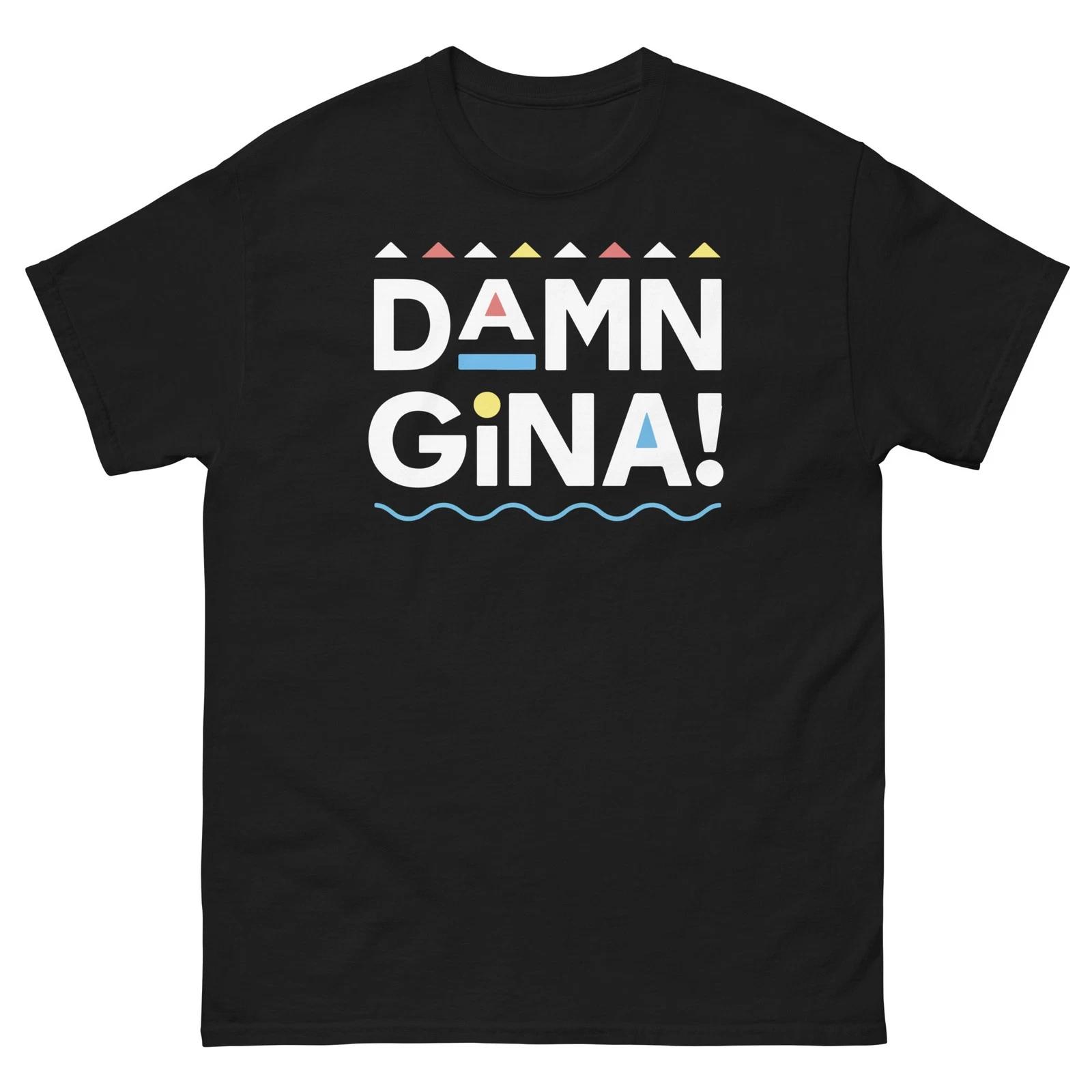 Damn Gina Martin TV Show Funny Graphic 100% Cotton T-shirt Mens Tees Top Unisex classic tee M