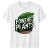 Powered By Plants TShirt Vegetarian Lifestyle Birthday Gift For Him And Her