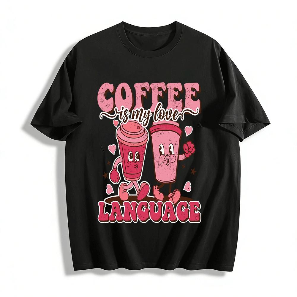 Retro Coffee Is My Love Language Graphic Tee For Coffee Lovers Pure cotton T-shirt XXS