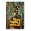 TIN CASA Funny Donkey Bathroom Metal Tin Sign Vintage Retro Wall Art Decor for Home Bar Cafe Garage Bathroom Rustic Man Cave Hum