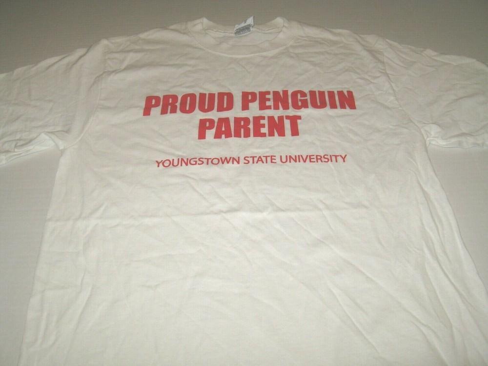 Youngstown State University Proud Penguin Parent YSU Penguins T-Shirt New MEDIUM Unisex T-Shirt XXXL