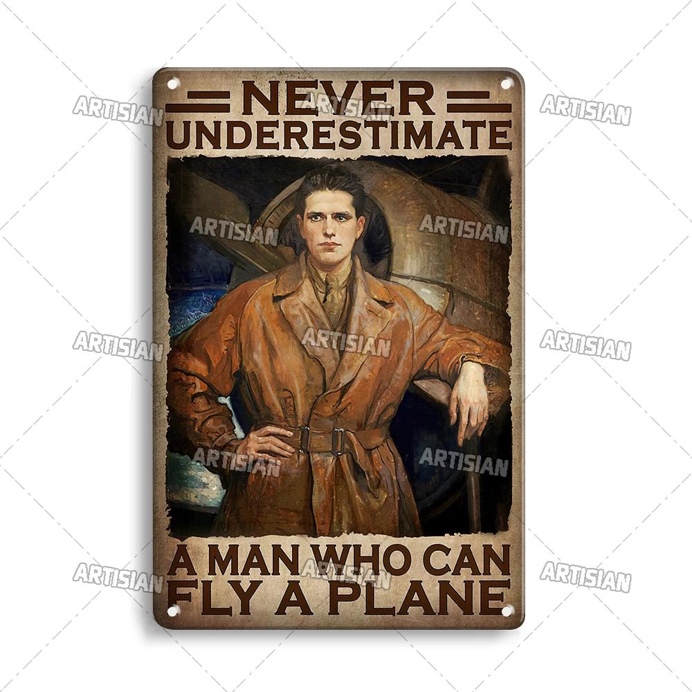ARTISIAN Male Pilot And Airplane Decorative Plate Vintage Metal Poster Man Cave Home Wall Decor Sign Retro Wall Metal Tin Sign