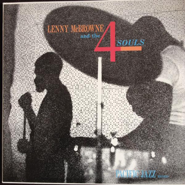 

LP Record LENNY MCBROWNE, 4 SOULS - Lenny Mcbrowne And The 4 Souls PJ0001 PACIFIC JAZZ 1998 Japan Obi Jazz Used