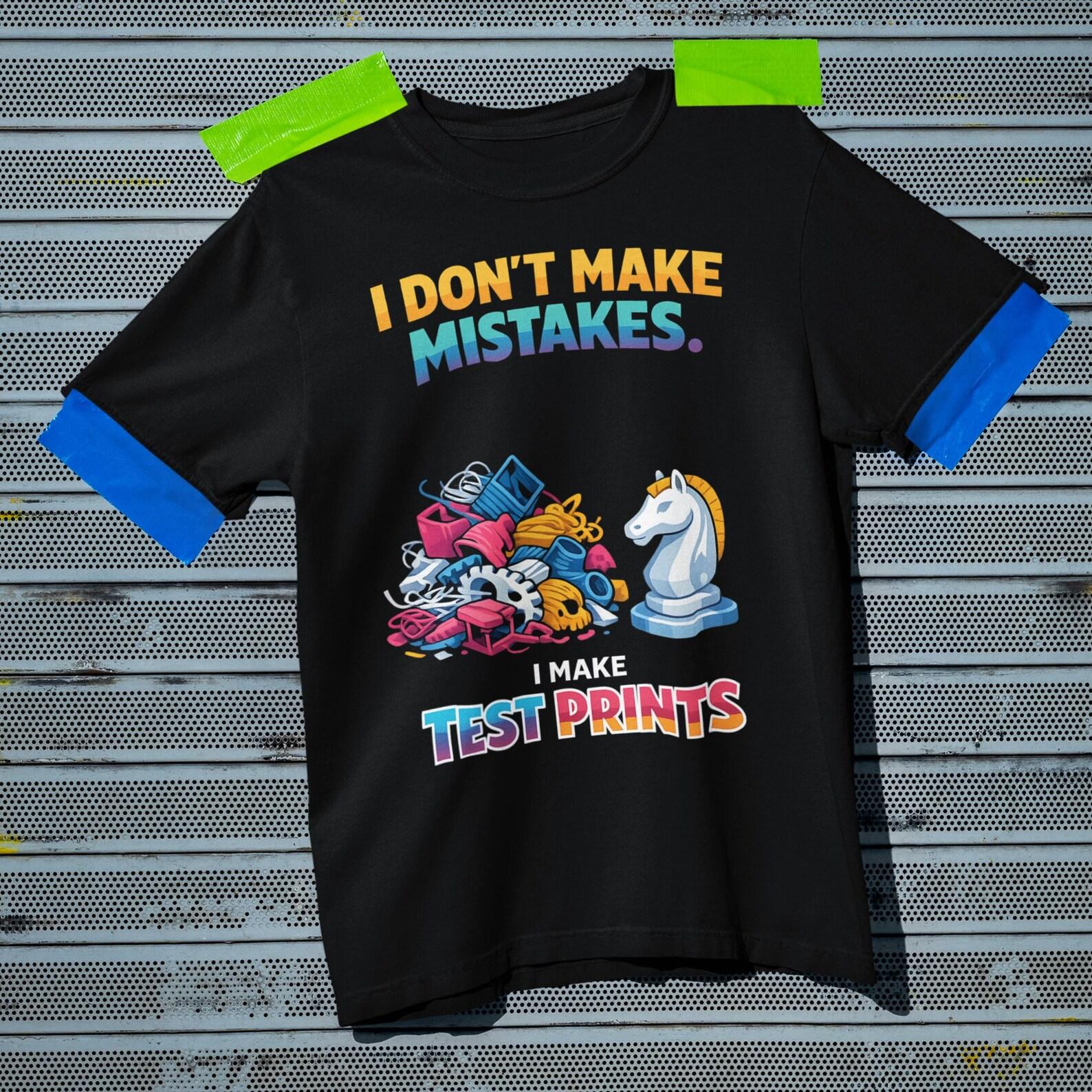 3D Printer Shirt Test Prints Funny Maker Tee 3XL