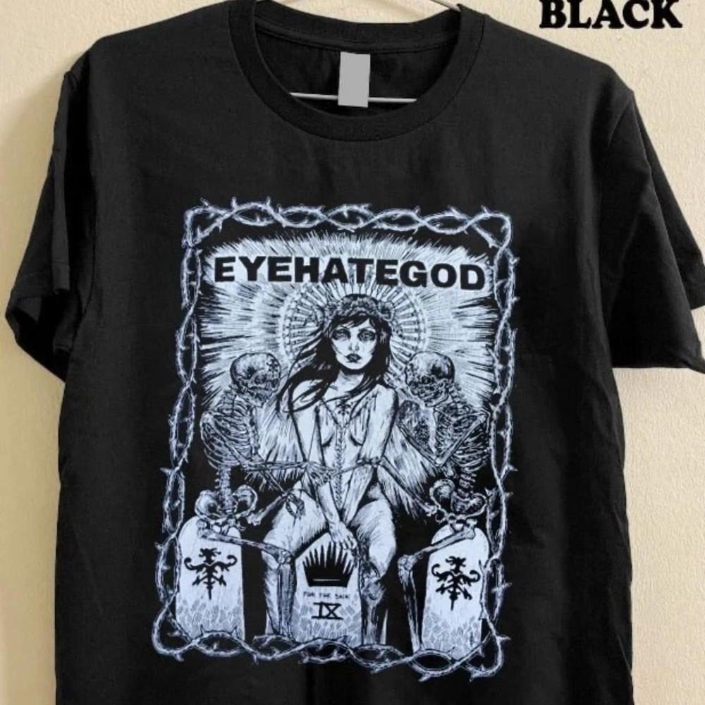 EYEHATEGOD For the sick metal Unisex T-Shirt S-5XL Unisex T-Shirt M