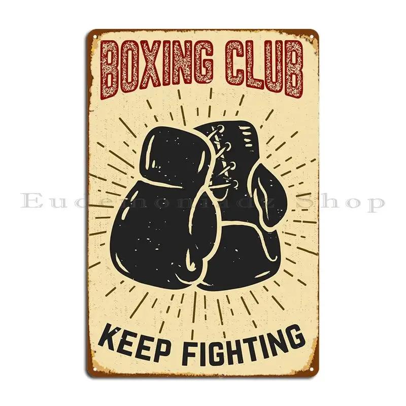 Boxing Club Metal Sign Home Funny Garage Funny Customize Tin Sign Poster