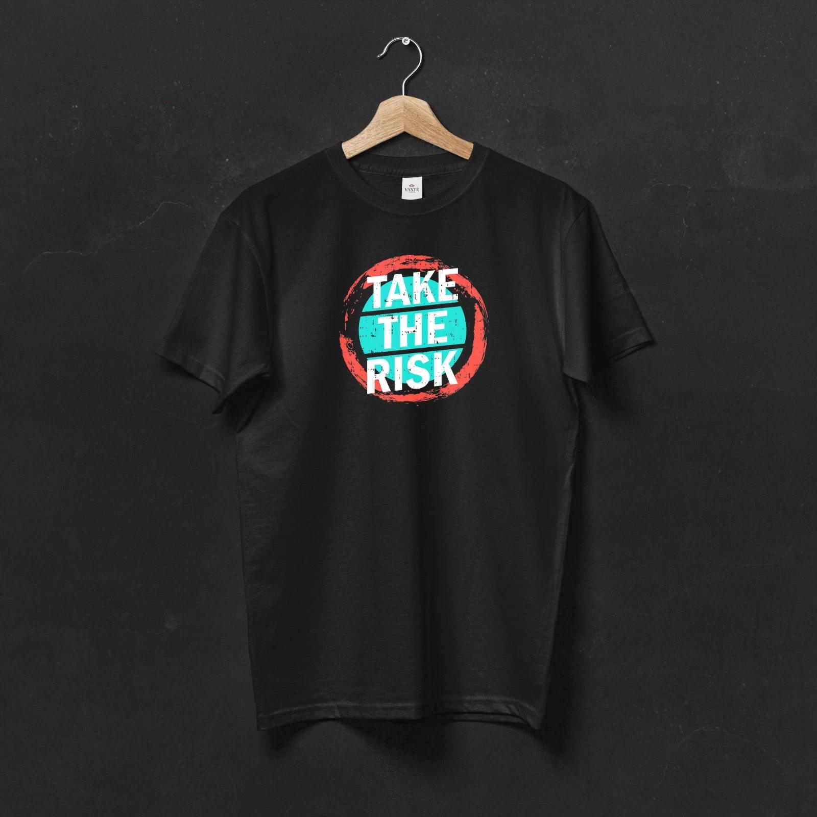 Take the Risk T-Shirt, Motivational Quote Graphic Tee 3XL