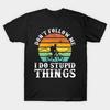 Men Black Print T-shirt Don'T Follow Me I Do Stupid Things Vintage Mountain Biking No-Cut Transfer Paper Print Cotton Tshirt
