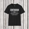 Contrarian Definition T-Shirt: Funny Free Thinker Gift
