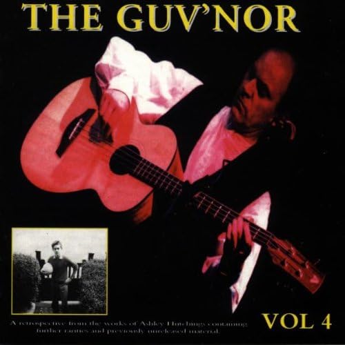 

CD ASHLEY HUTCHINGS - The Guv nor Volume 4 HTDCD66 UK Rock Used