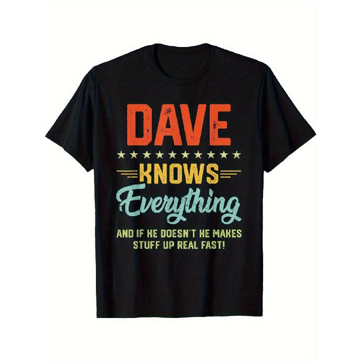 Men s Funny Dave Knows It All T-Shirt - Red & Teal Lettering with White Star Border & Dave s Slogan Print - Soft Stretch Crew Neck Casual Shirt - S чёрный