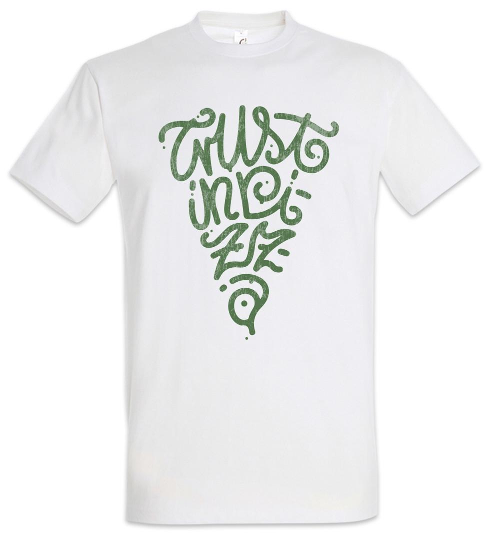 Trust In Pizza T-Shirt Pizzas Italy Fun Oven Maker Love Addicted Addiction 4XL