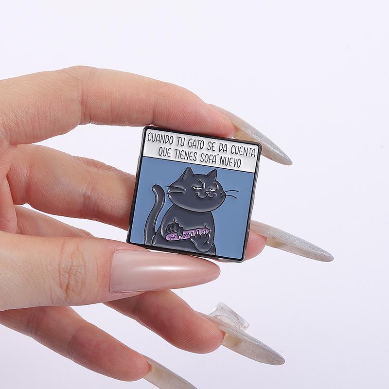 Funny Spanish Quote Enamel Pins Cuando Tu Gato Se Da Cuenta Que Tienes Sofá Nuevo Brooches Lapel Badge Jewelry Gifts for Friends