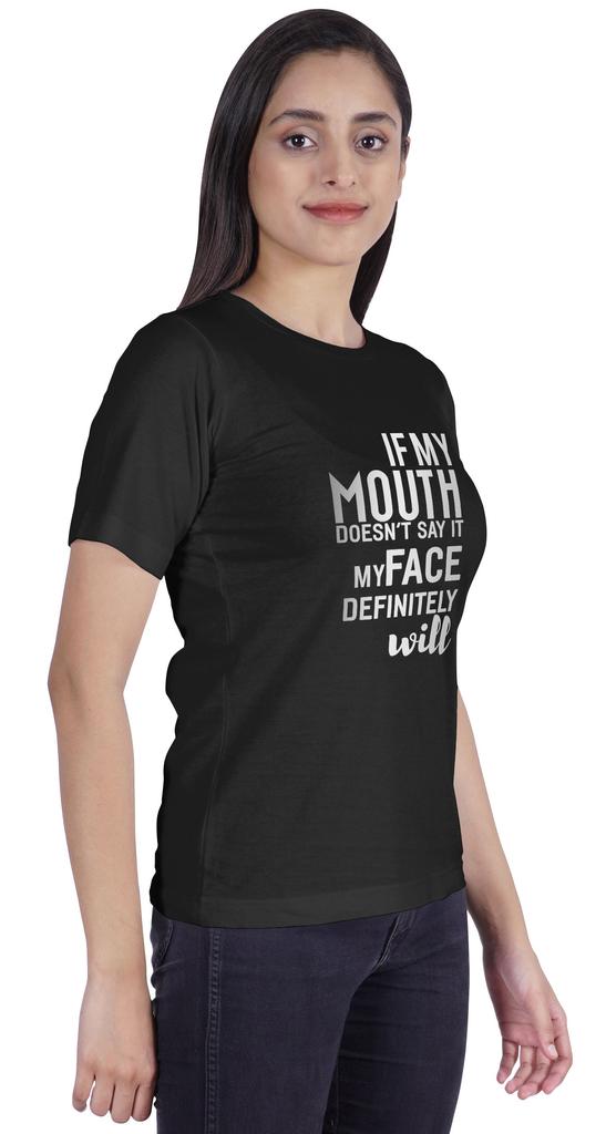 Inkmeso Women T Shirt If My Mouth Doesn't Say It My Face Definitely Will Letter Printed Sarcastic Crew Neck Top