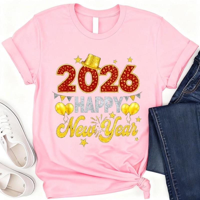 Happy New Year 2026  Party Design Best TShirt Crew Neck Short Sleeve Cotton Top All Seasons Casual Fashion Soft Comfortable Tee