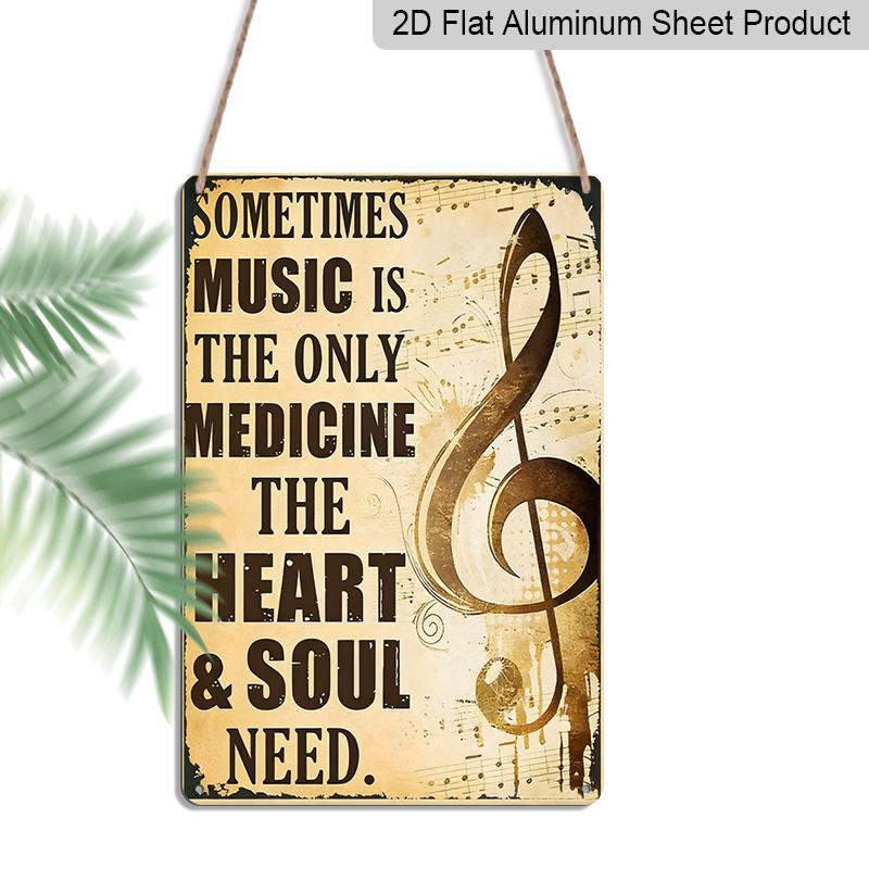 2D Flat 1pc Aluminum Wall Art Music Lover Sometimes Music Is The Only Medicine The Heart and Soul Need Bathroom Decor and Accessories Christmas
