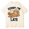 Funny Sloth Sorry I Am Late T-shirts Mens Womens Aesthetic Short Sleeve T-shirt Hip Hop Cotton O-Neck Comfort T Shirts Teenagers