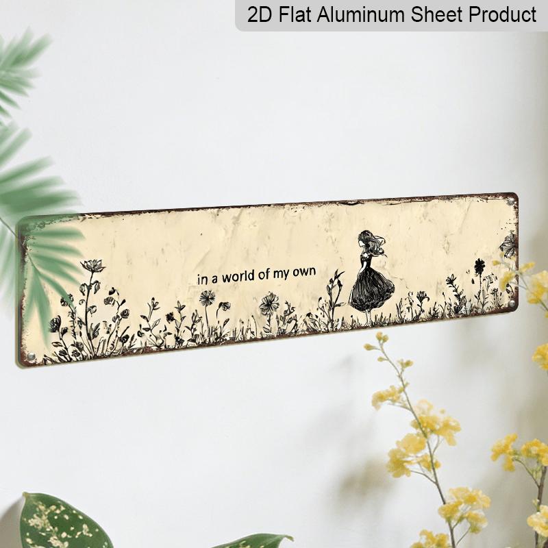 2D Flat, 1pc Vintage "In A World of My Own" Metal Wall Art Sign - Rustic Retro Aluminum Decorative Sign with Floral Whimsical Design, 15.7×3.94inch