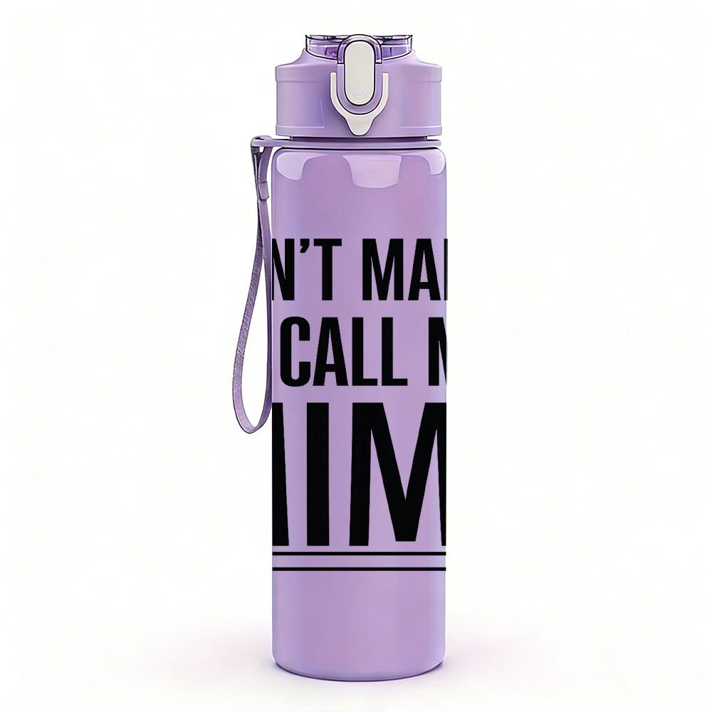 1PC Don't Make Me Call My Mimi Funny Quote Print 750ml Color Plastic Sports Water Bottle Leakproof Flip Straw Lid Suitable for Sports Office Home Use