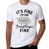 Its Fine Im Fine Everythings Fine TShirt Halloween Casual TShirt