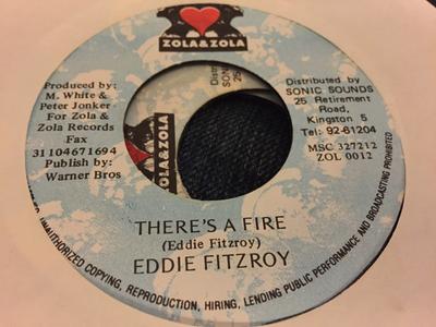 7inch Record EDDIE FITZROY  Theres A Fire ZOL0012 Zola  Zola 1997 Jamaica Reggae Ska  Dub Used