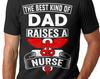 Nurse's Dad Father's Day Gift T-shirt Father's Day Gift Ideas Awesome Gift For Father Happy Fathers Day
