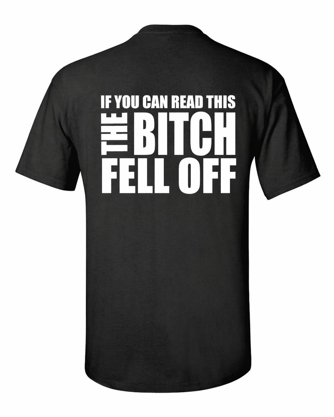 If you can read this the Bitch fell off Biker funny t shirt tee motorcycle joke L