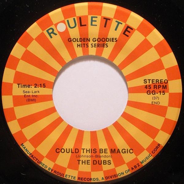 7inch Record DUBS - Could This Be Magic / Chapel Of Dre GG15 ROULETTE US Rock Used