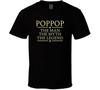 22534602 POPPOP the Man the Myth the Legend T Shirt