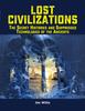 Kniha Lost Civilizations : The Secret Histories and Suppressed Technologies of the Ancients