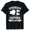 Neuheit Fantastischer Papa von Zwillingen 2024 Papa Zweimal Vatertags T-Shirts Grafik Baumwolle Streetwear Kurzarm Geburtstagsgeschenke T-Shirt