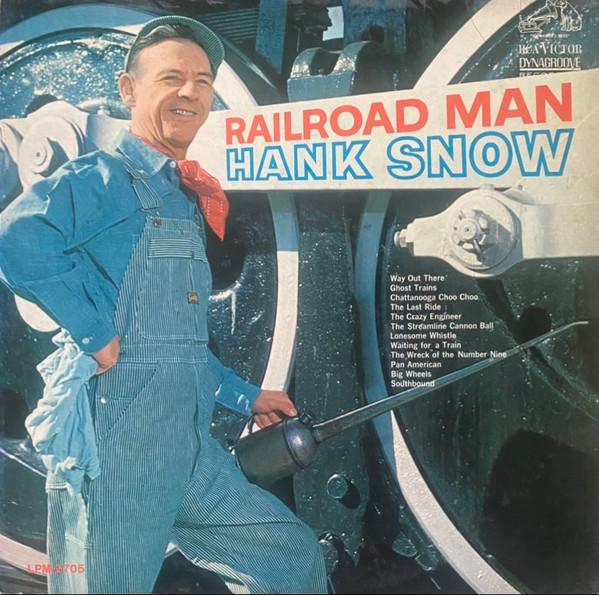 LP Record HANK SNOW  Railroad Man LPM2705 RCA Victor 1963 US CountryFolk Used