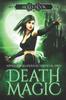 Bok Death Magic [Supernaturals Underground, Book Three] : 3