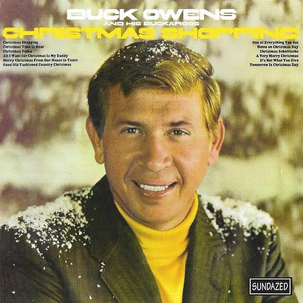 

CD BUCK OWENS - Christmas Shopping SC6163 Sundazed Music 1999 US Country Used