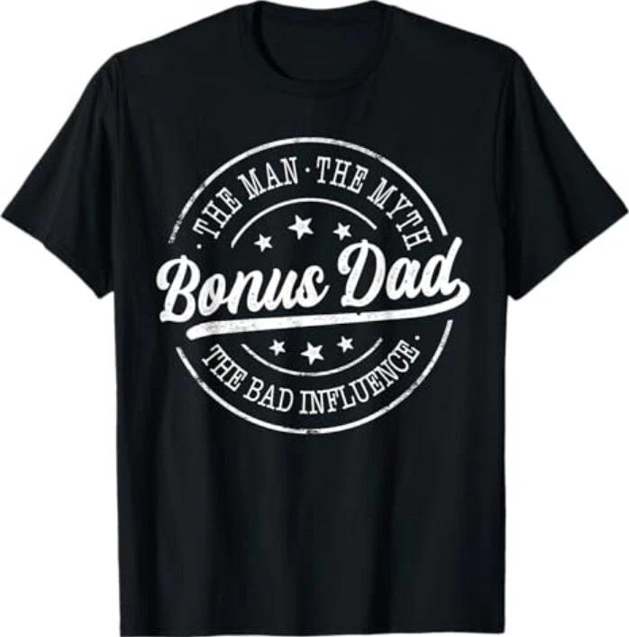 Bonus Dad The Man The Myth The Bad Influence Emblem Design T-Shirt S