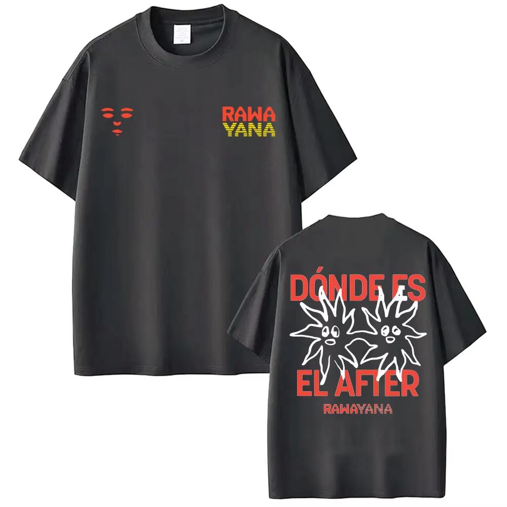 Band Rawayana Donde Es El After Album Print Tshirt for Unisex Women Fashion Hip Hop Street T Shirt Casual Tshirts