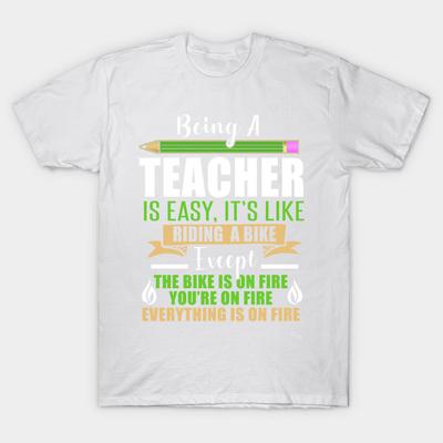 T Shirt Women Funny Educators T Shirt Being A Teacher Is Easy Harajuku Print Kawaii Tshirt Summer Short Sleeve Female T-Shirt Top Tee