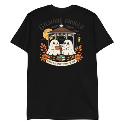 Gilmore Ghouls Where You Haunt, I Will Follow Halloween T-Shirt